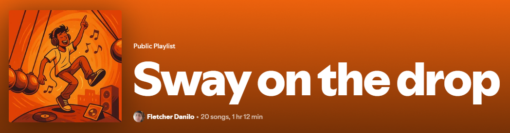 Sway on the Drop
